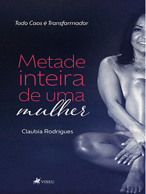 cover image of Metade Inteira de uma Mulher